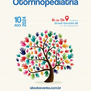 I Jornada Goiana de Otorrinopediatria - Inscrição de médico Sócio da AGORL e SGP (Sociedade Goiana de Pediatria)